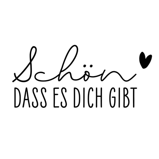 Prägestempel "Schön dass es dich gibt"