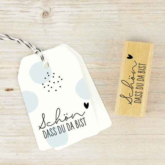 Stempel "Schön dass du da bist" - IN LOVE WITH PAPER