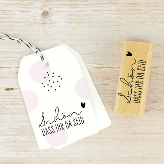 Stempel "Schön dass ihr da seid" - IN LOVE WITH PAPER