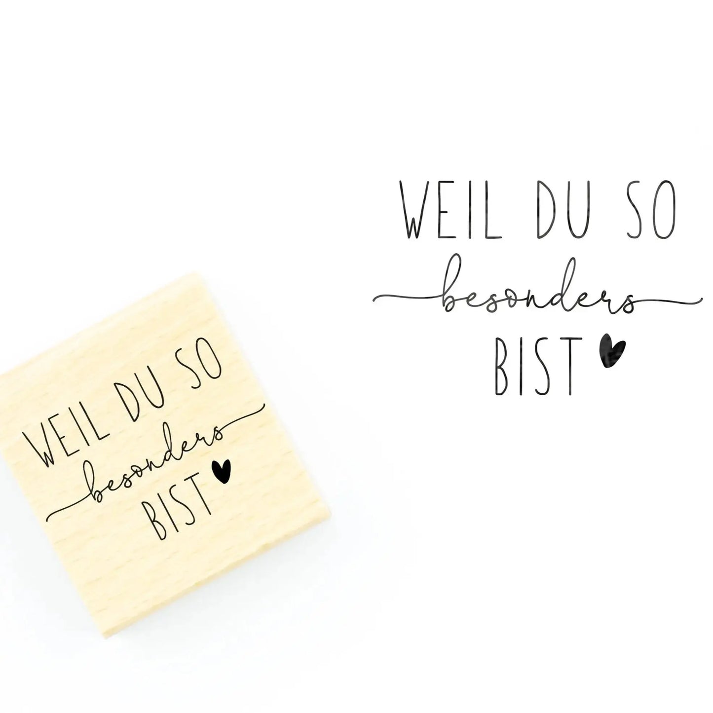 Stempel "Weil Du so besonders bist"
