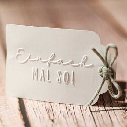 Prägestempel "Einfach mal so!" - IN LOVE WITH PAPER