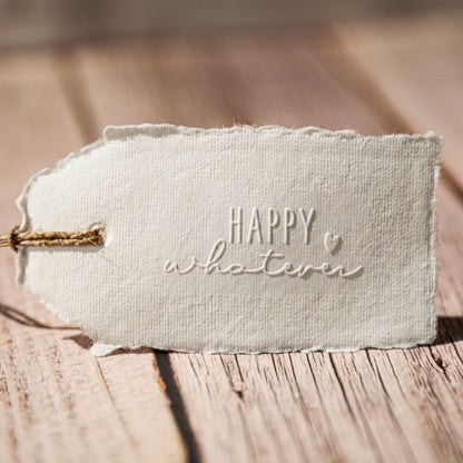 Prägestempel "Happy whatever" - IN LOVE WITH PAPER