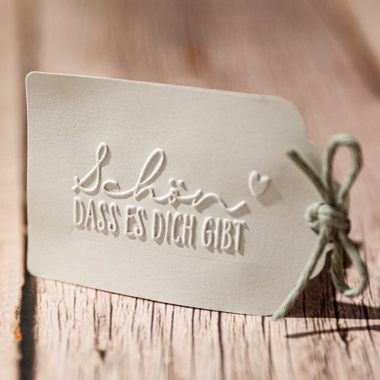 Prägestempel "Schön dass es dich gibt" - IN LOVE WITH PAPER