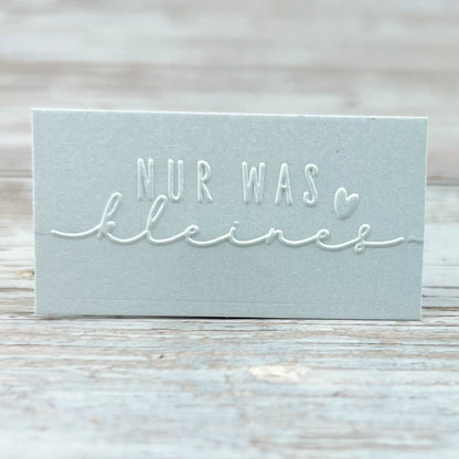 Prägestempel "Nur was kleines" - IN LOVE WITH PAPER